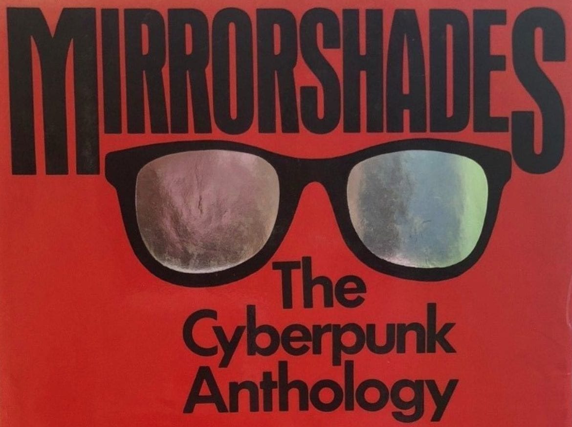 Cyberpunk Collectibles: Mirrorshades First Edition
