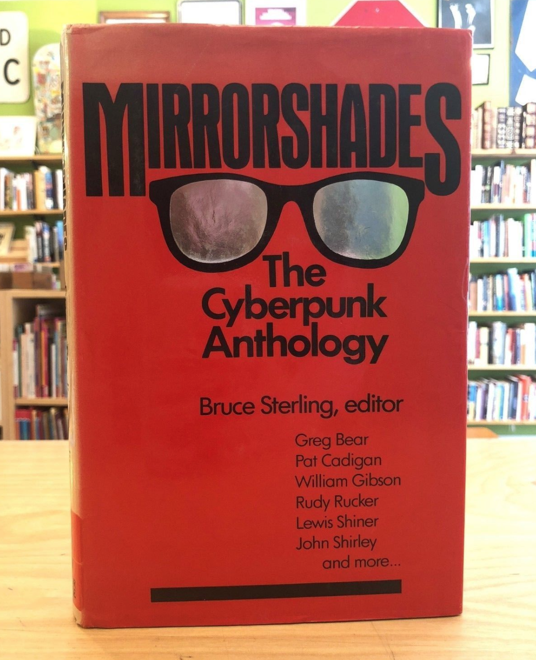 Cyberpunk Collectibles: Mirrorshades First Edition Cyberpunk Collectibles: Mirrorshades First Edition