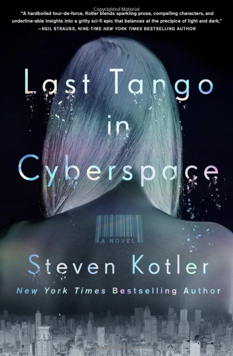Last Tango in Cyberspace - Steven Kotler