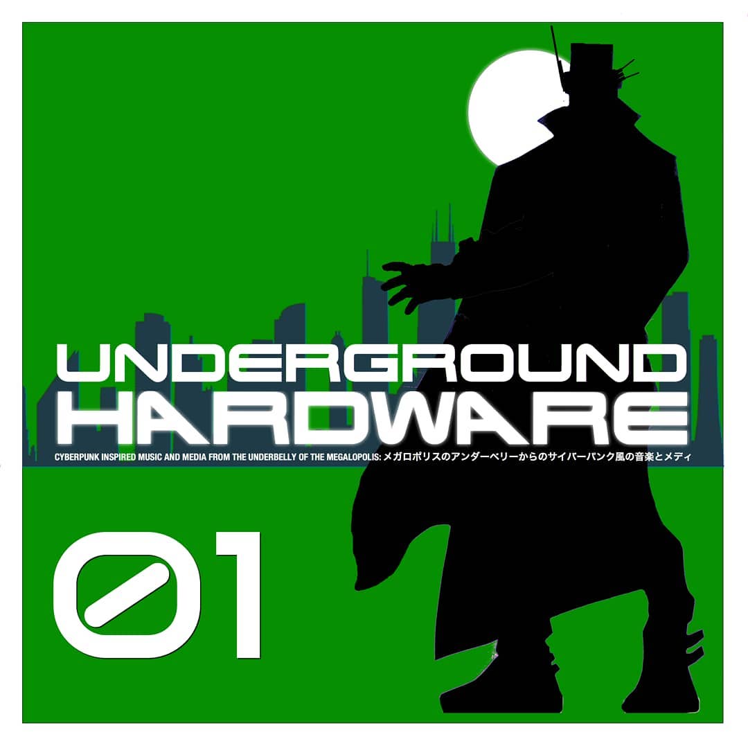 Underground Hardware: A Cyberpunk Podcast - Volume One