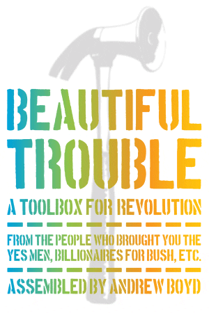 Cover of Beautiful Trouble- A toolbox for a Revolution
