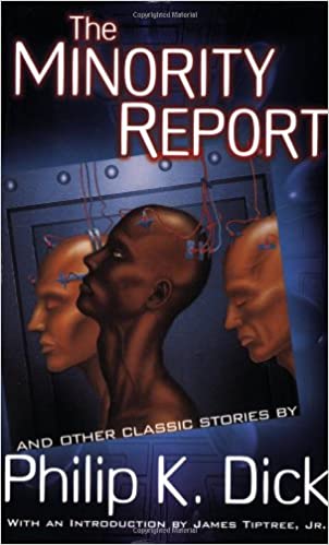Cover of Philip K. Dick's Minority Report
