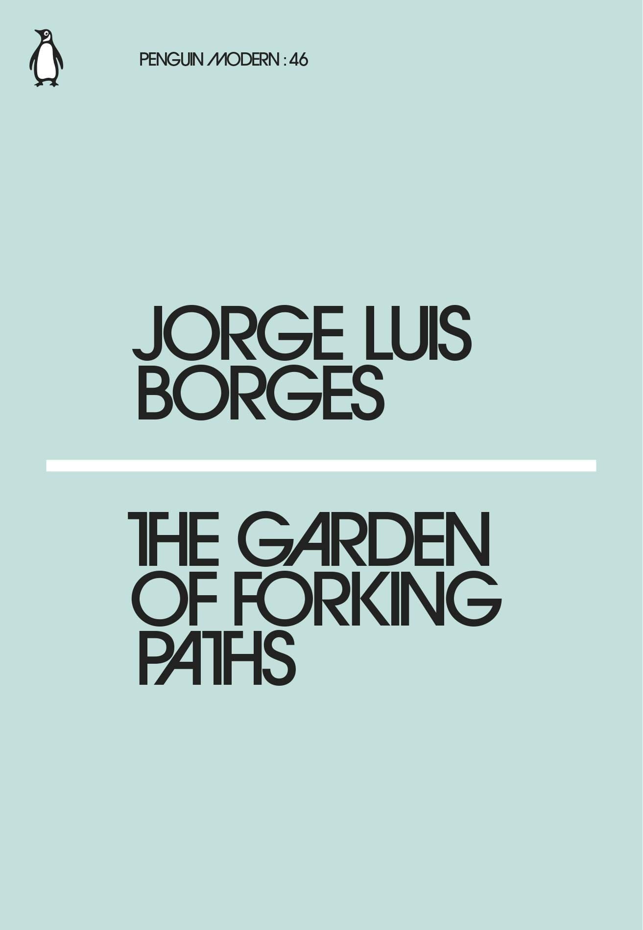 The Garden of Forking Paths — Hypertext, Fractal Geography and Multiverse Relativity from Jorge Luis Borges